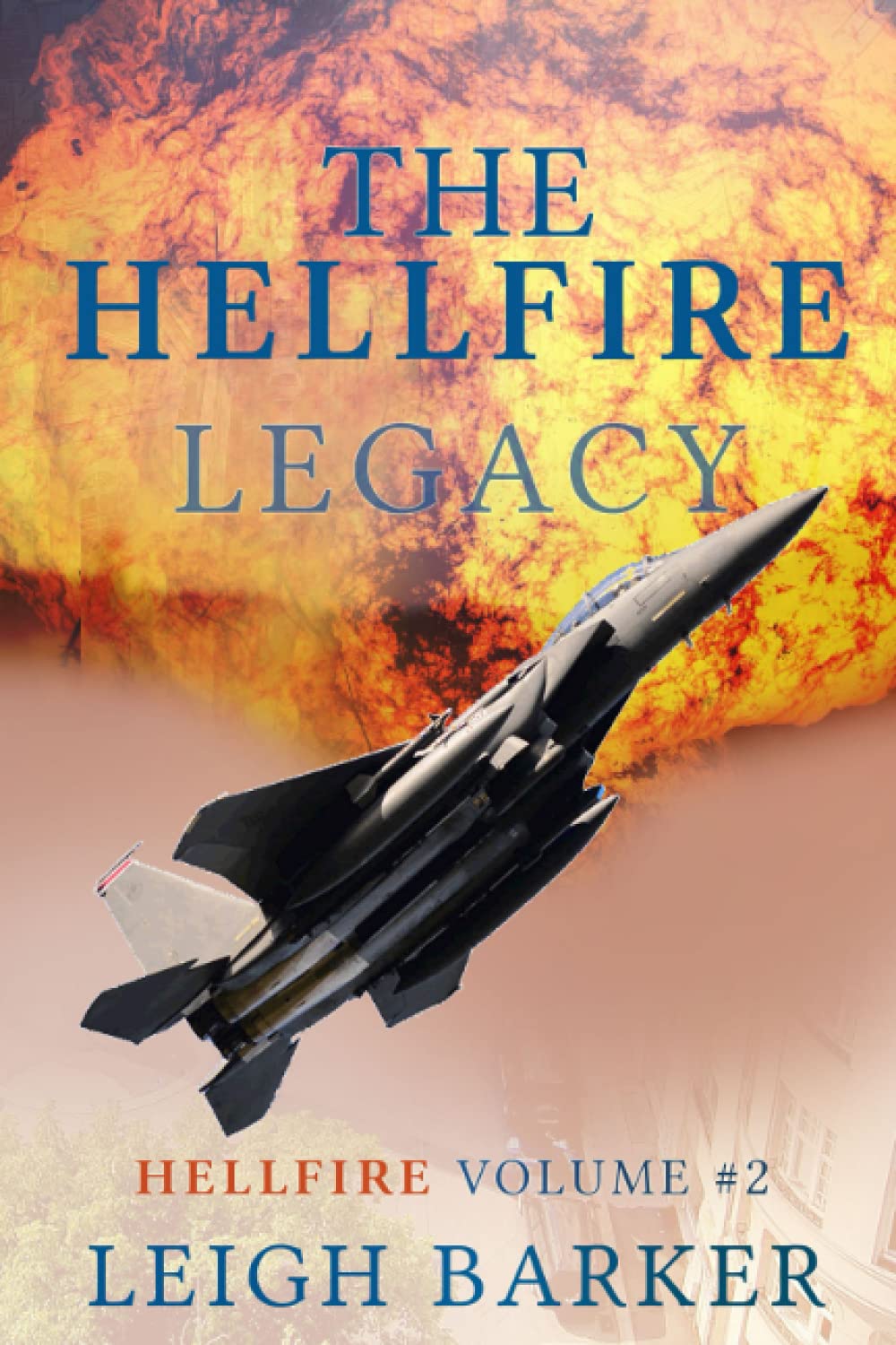 The Hellfire Legacy: Volume #2