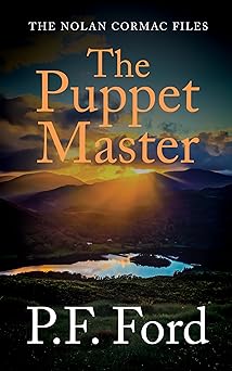 The Puppet Master (The Nolan Cormac Files Book 7)