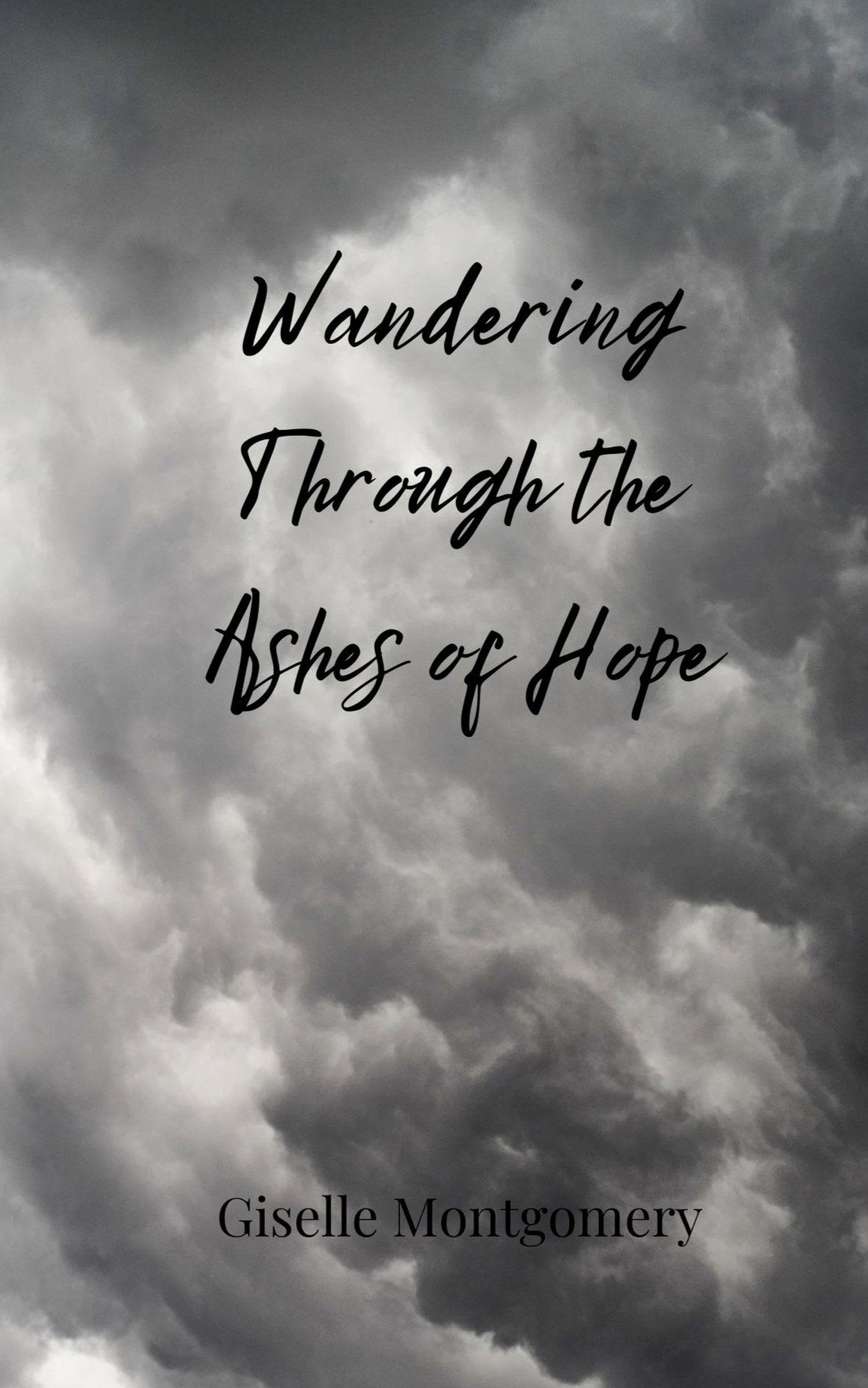 Wandering Through the Ashes of Hope