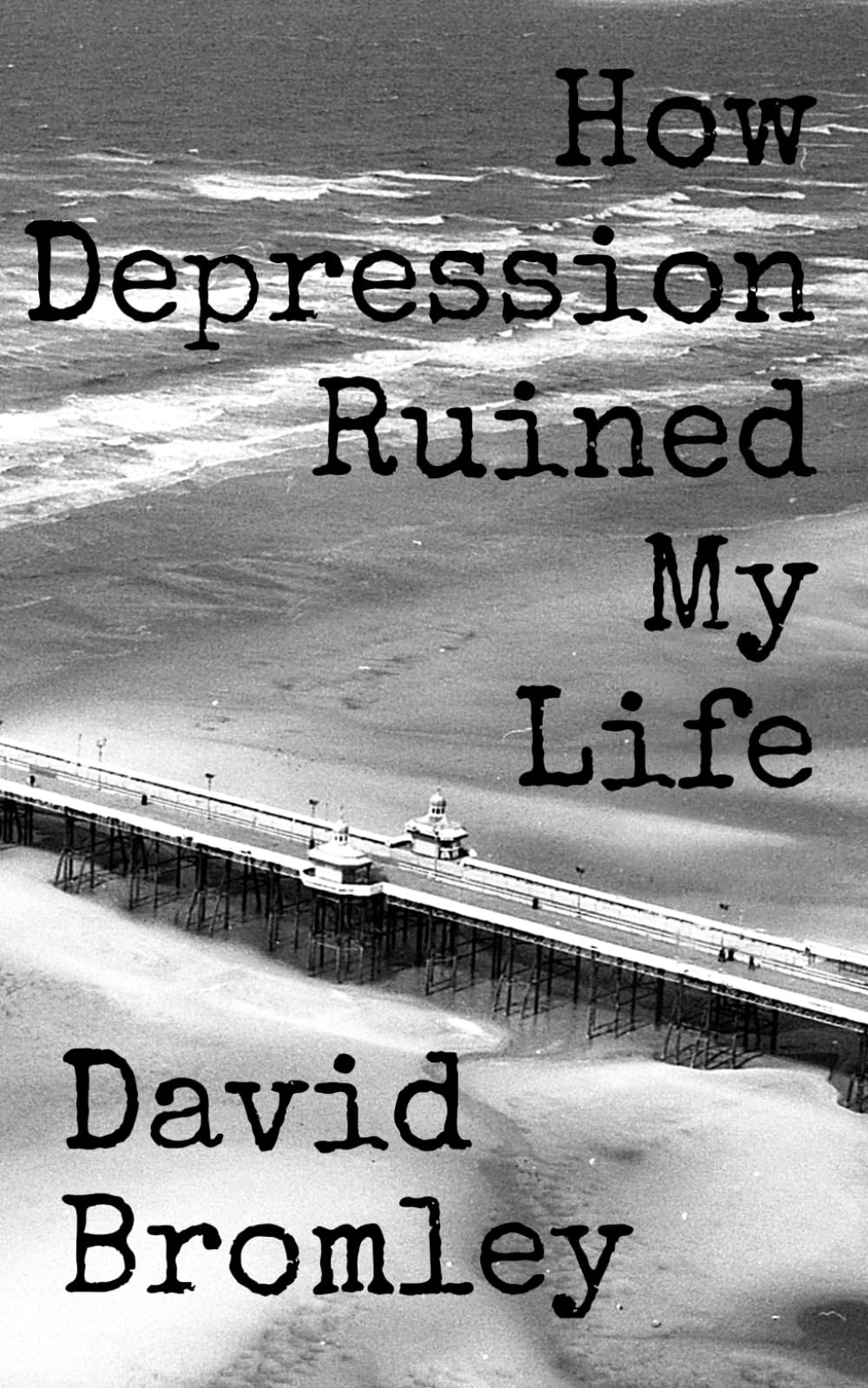 How Depression Ruined My Life