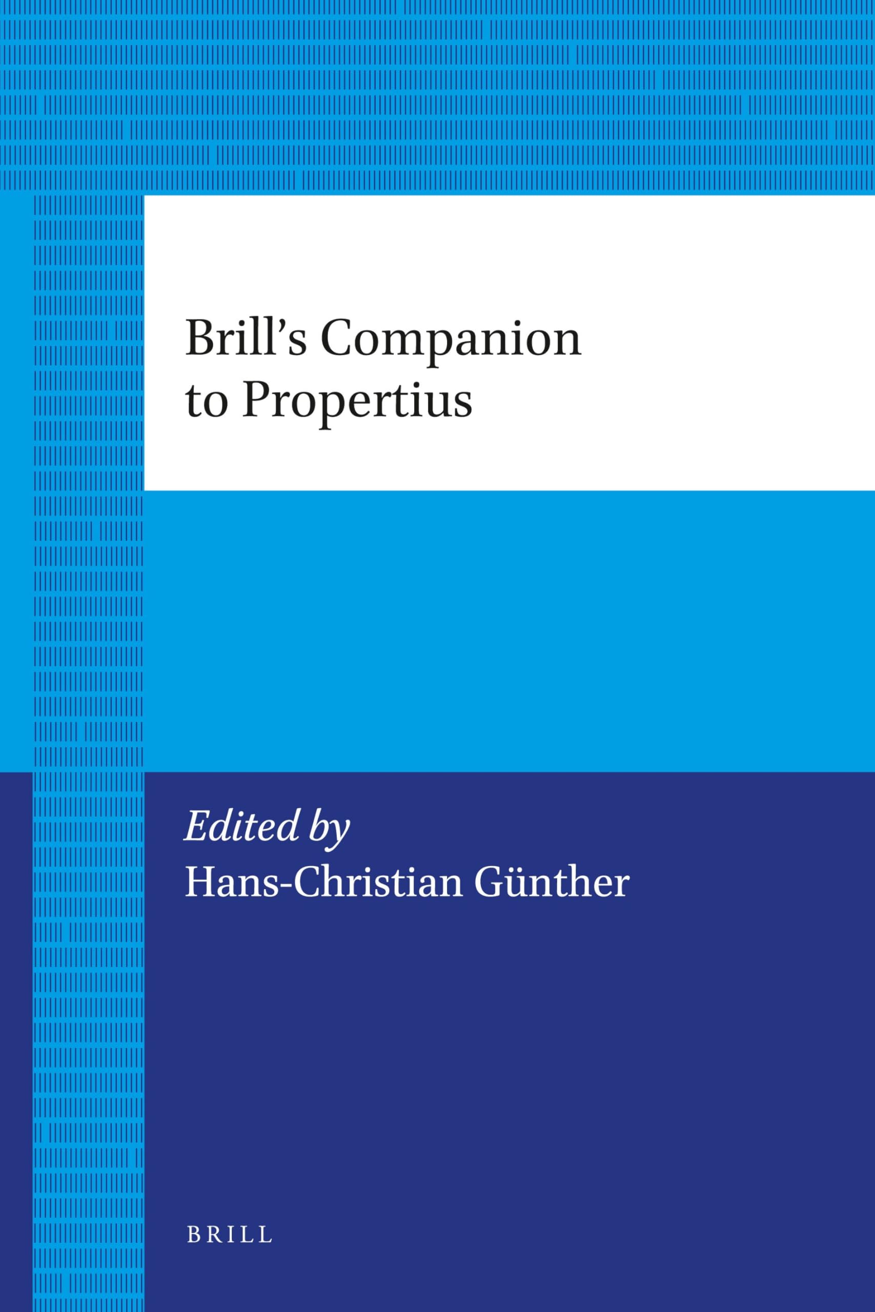 Brill's Companion to Propertius (Classical Studies)