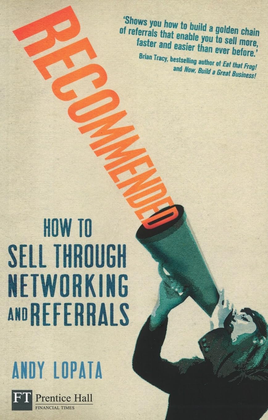 Recommended: How to Sell Through Networking and Referrals (Finan
