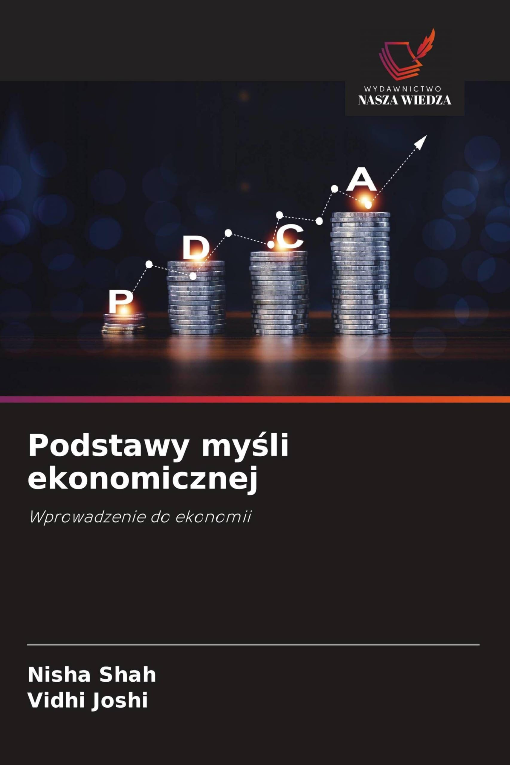 Podstawy my¿li ekonomicznej: Wprowadzenie do ekonomii