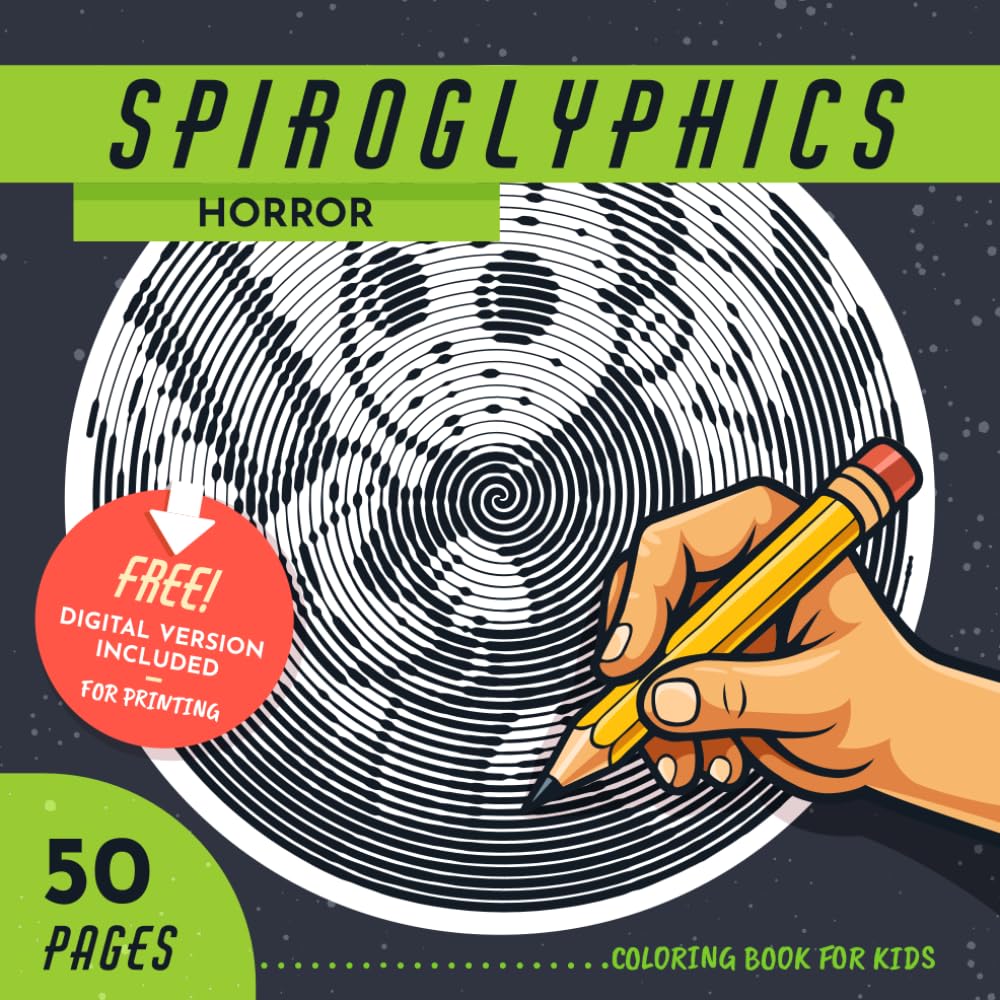 Spiroglyphics Horror Coloring Book For Kids: 50 Relaxing Spiral Patterns with Free Digital Downloads