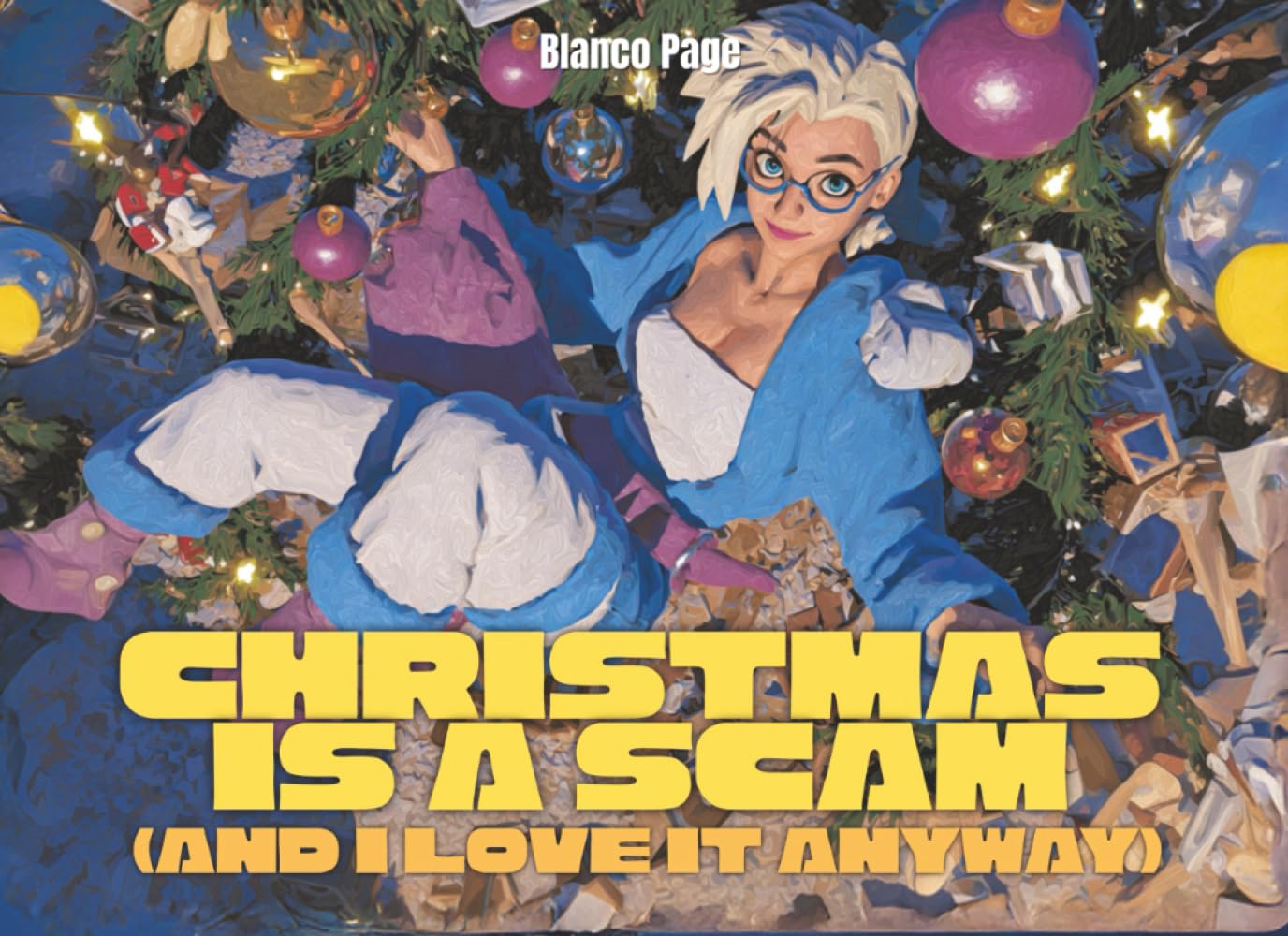 Christmas Is a Scam (And I Love It Anyway)