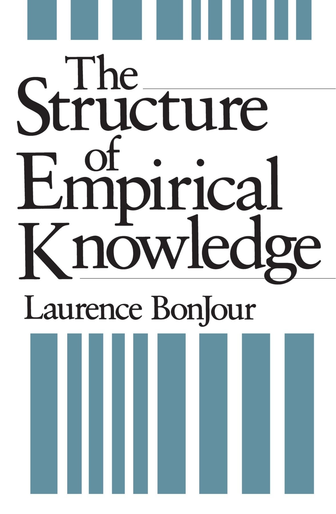 The Structure of Empirical Knowledge