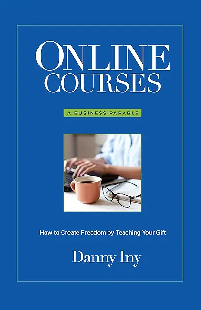 Online Courses: A Business Parable About How to...