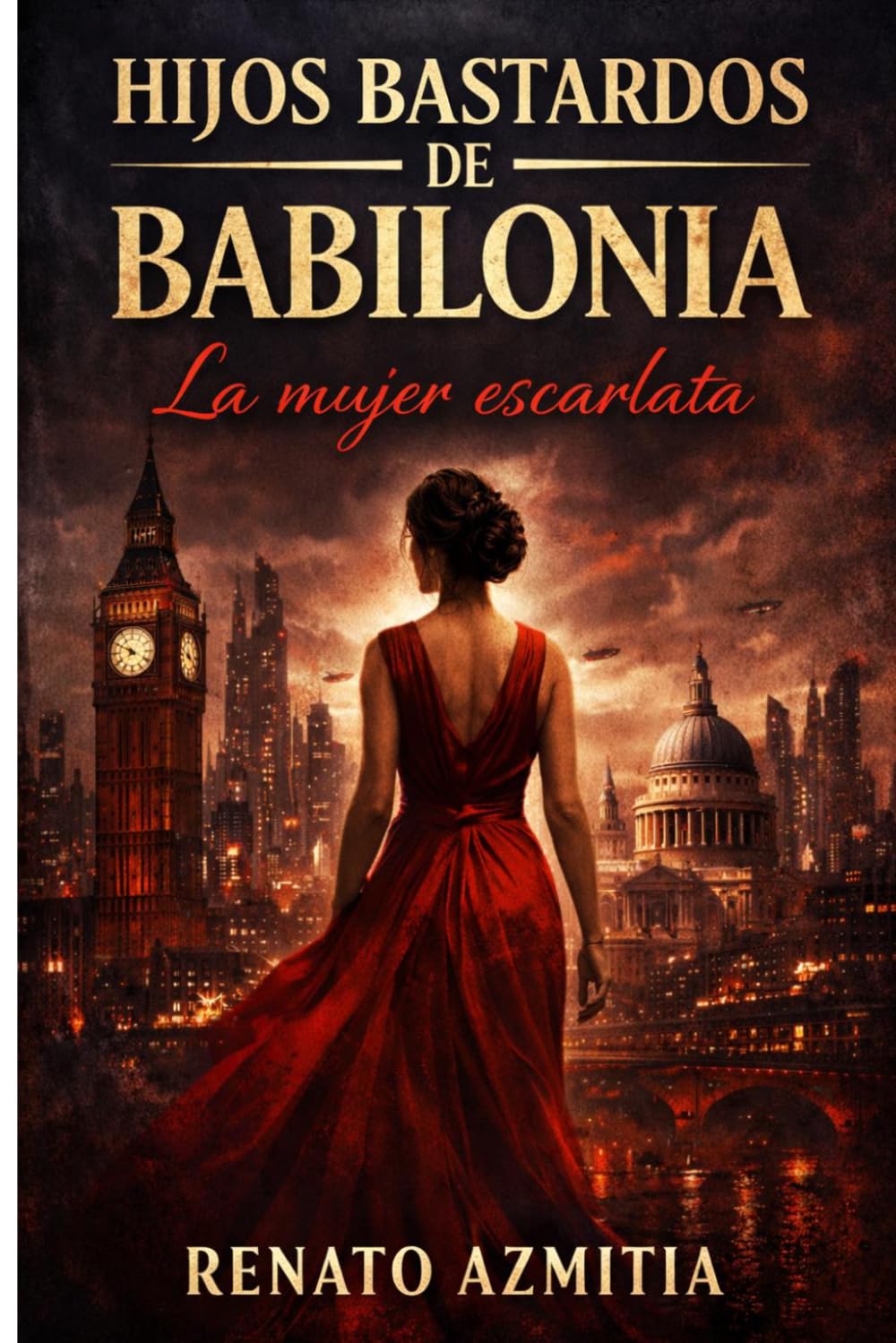 Hijos bastardos de Babilonia: La Mujer Escarlata