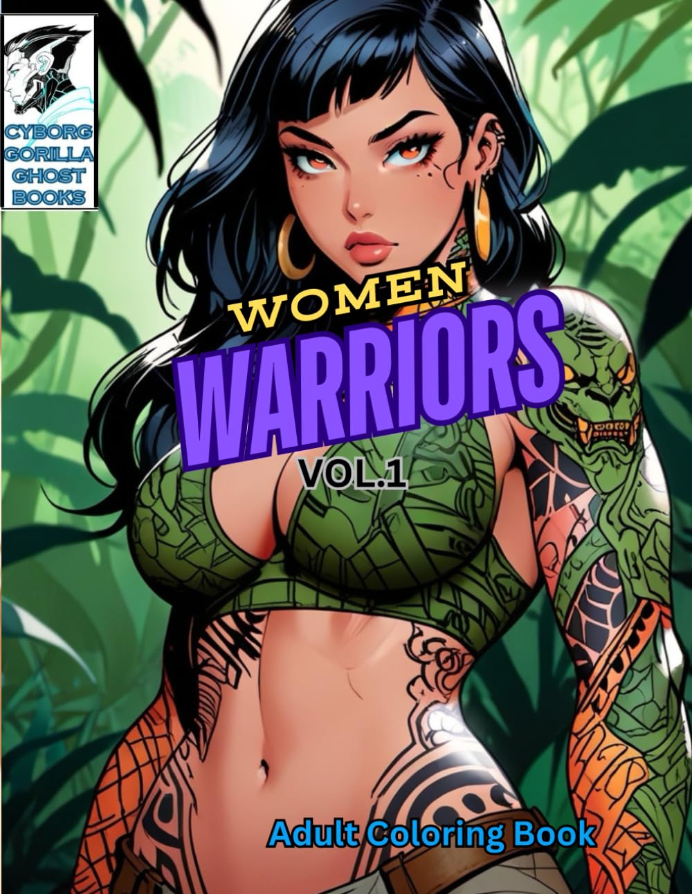 WOMEN WARRIORS VOL.1: ADULT COLORING BOOK