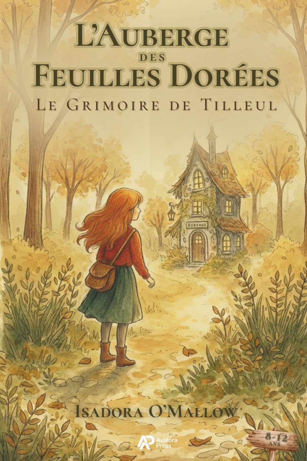 L’Auberge des Feuilles Dorées: Le Grimoire de Tilleul