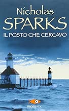 Il posto che cercavo Copertina flessibile=374 pagine