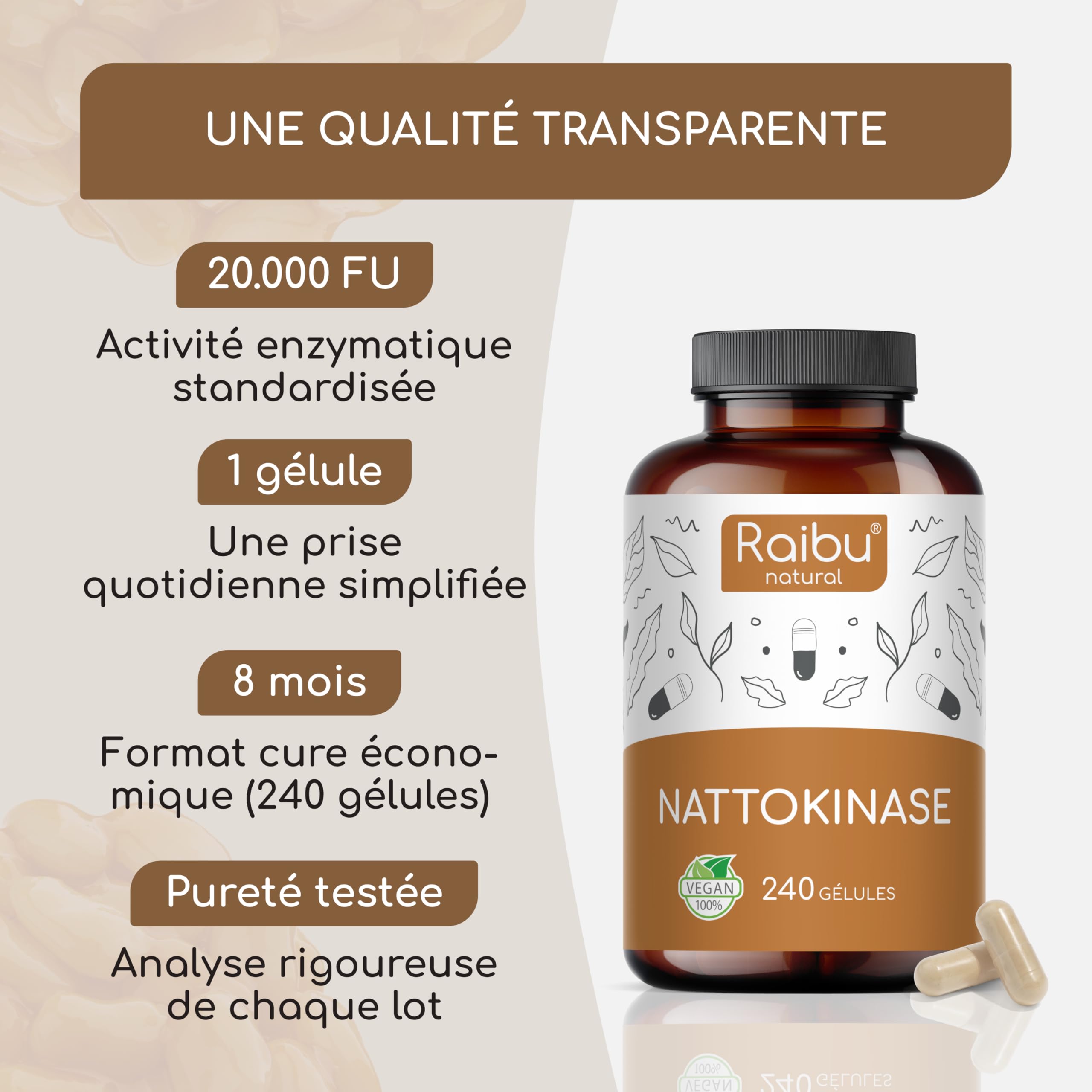 Nattokinase 100 mg (20.000 FU/g) Hautement Dosé de Raibu I 240 Gélules- 8 mois d'approvisionnement I Natto à base de soja I Testé en Laboratoire et végétalien I Sans additifs indésirables