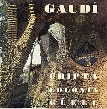 Hardcover Cripta de la Colonia Guell Book
