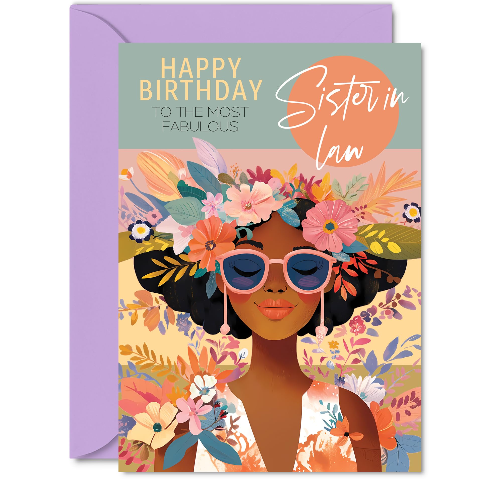 Sister in Law Birthday Card – Fabulous Floral Afro Queen Design – Tropical Flowers – Stylish Colourful Greeting for Sister in Law – 5x7 Inches with Envelope – Modern Card for Her