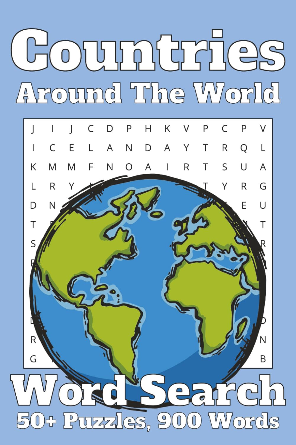 Countries Word Search Puzzle Book: Word Searches with Easy to Read Print about Countries, Capitals, Cities and More | 6x9 inches, 120 pages | 50+ Puzzles ... Gifts for Vacations, Holidays, and Leisure