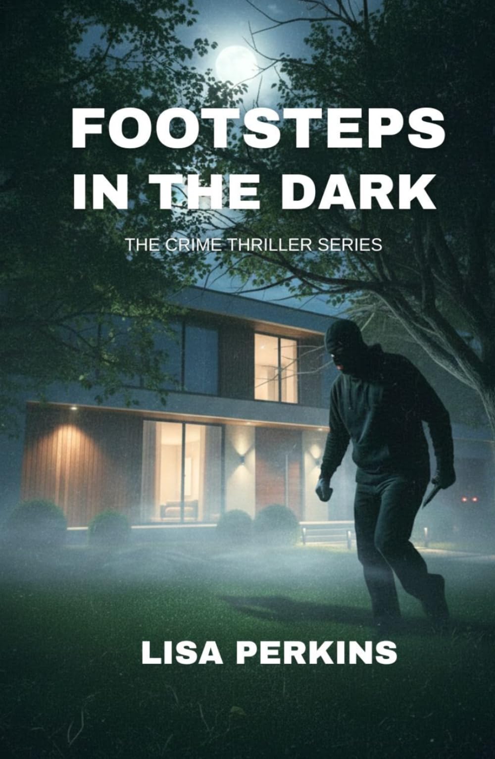 Footsteps in the Dark: The Crime Thriller Series