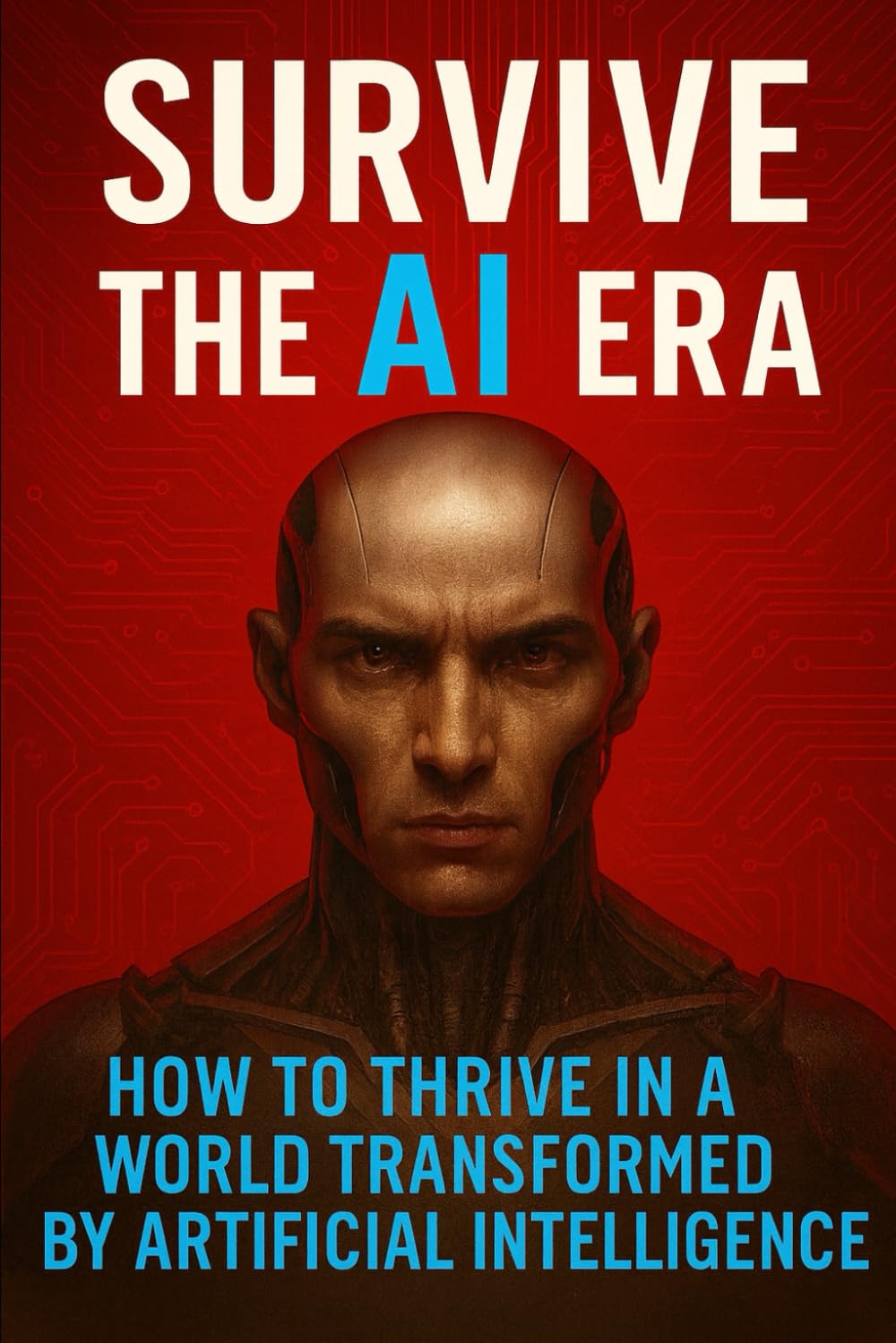 SURVIVE THE AI ERA