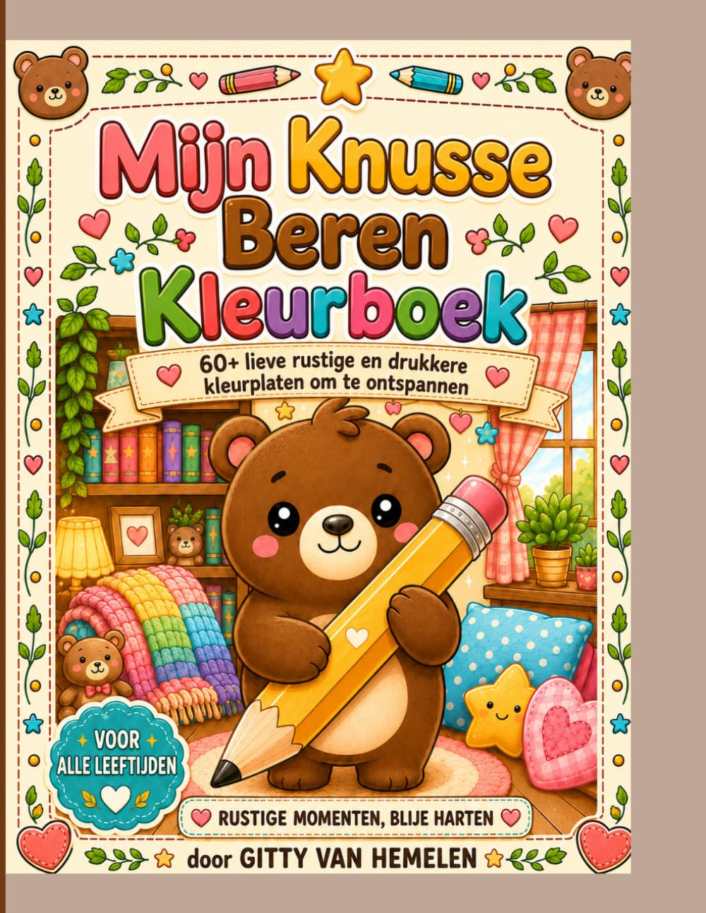 Mijn Knusse Beren Kleurboek: 60+ lieve rustige en drukkere kleurplaten om te ontspannen