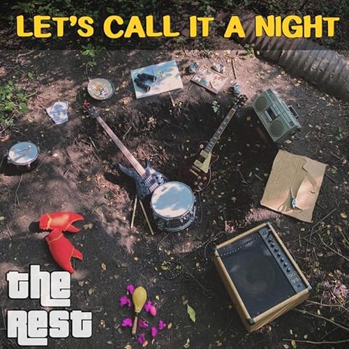 Let S Call It A Night By The Rest On Amazon Music Amazon Com