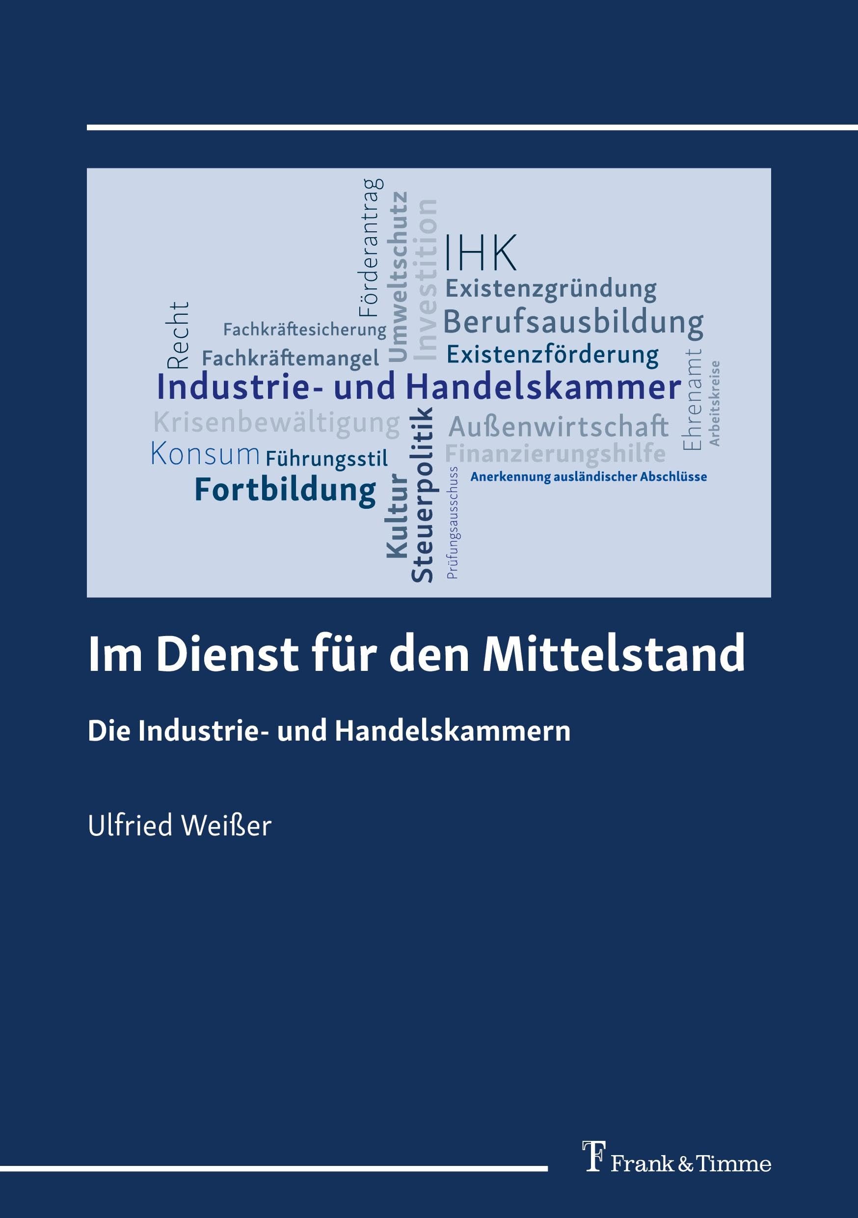 Im Dienst für den Mittelstand – Die Industrie- und Handelskammern