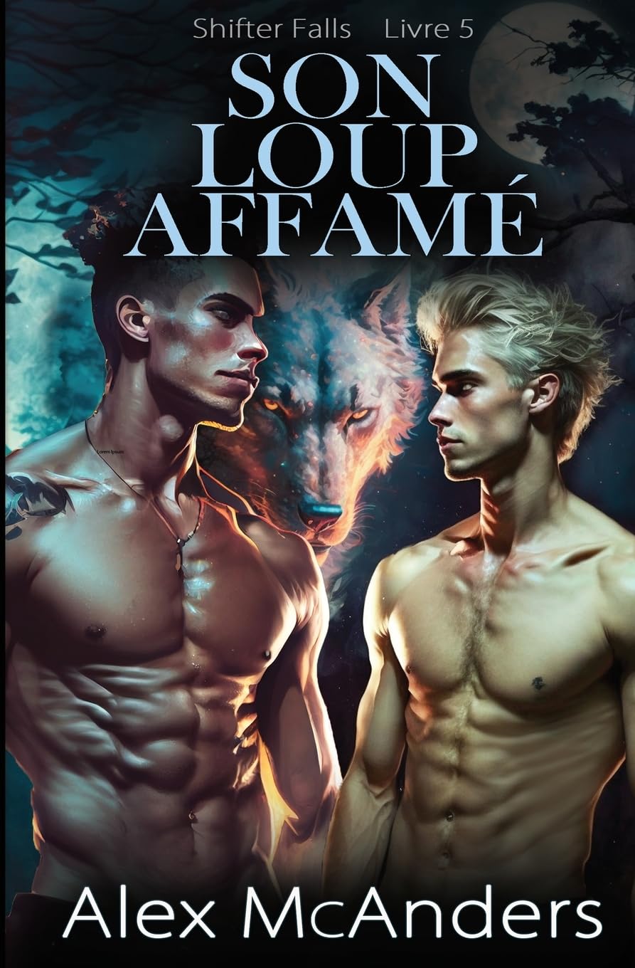 Son loup affamé: Romance Meilleur Ami HH (5) (Shifter Falls)