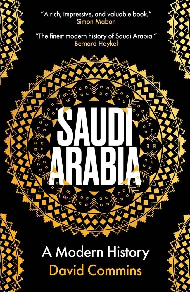 Saudi Arabia: A Modern History