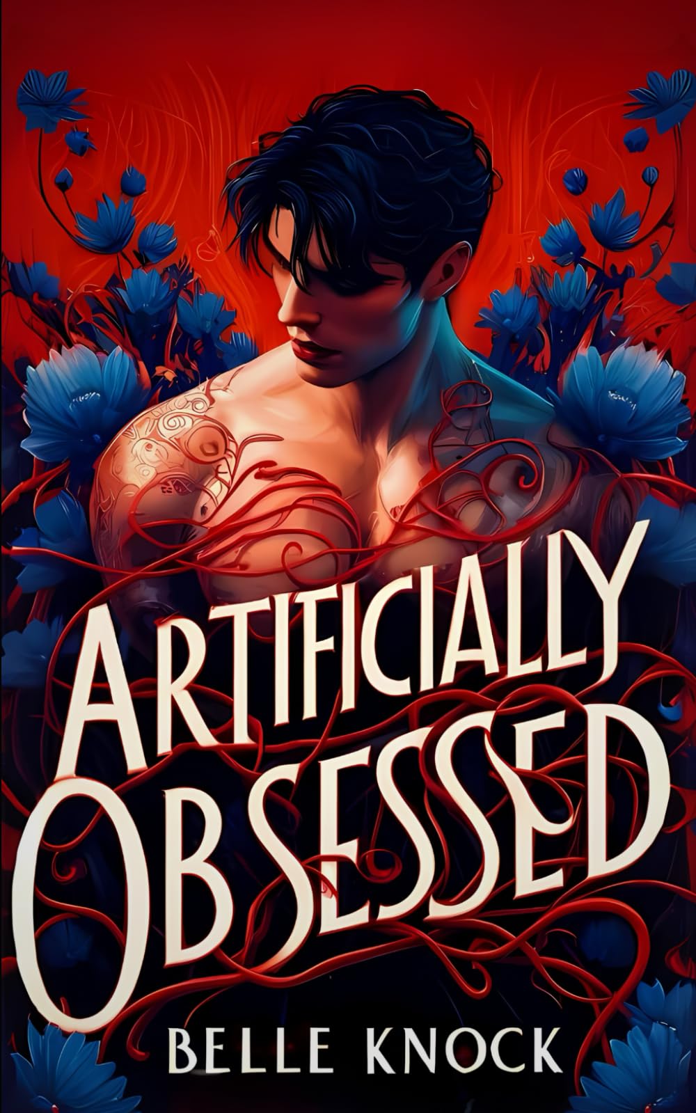 Artificially Obsessed: a Morally Grey Dark Romance Fantasy