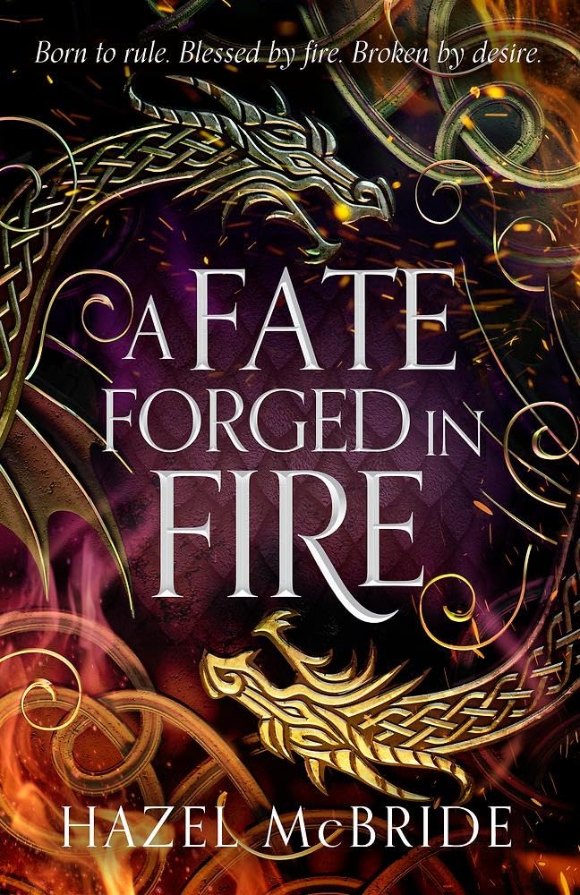 A Fate Forged in Fire: Discover your next romantasy obsession! (Bonded to Beasts, Book 1)