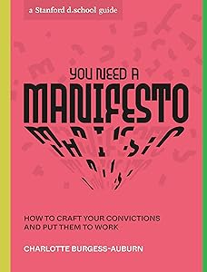 You Need a Manifesto by Charlotte Burgess-Auburn