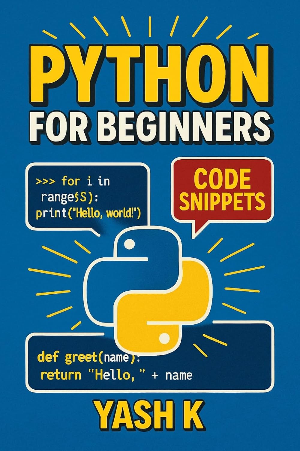 Python Made Easy: A Fun & Fast Guide for Absolute Beginners Learn ...