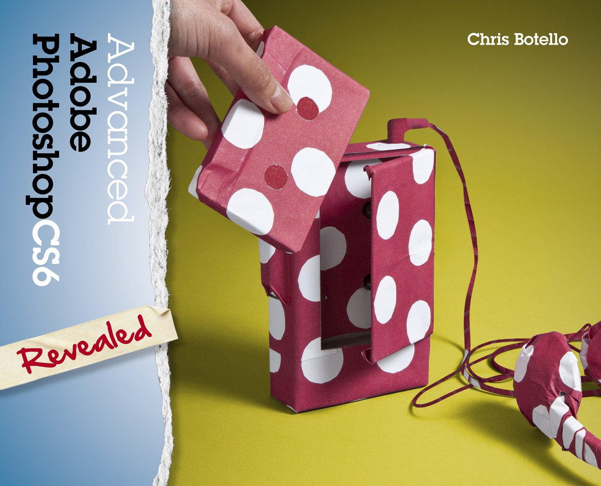 Advanced Adobe Photoshop CS6 Revealed (Adobe CS6)