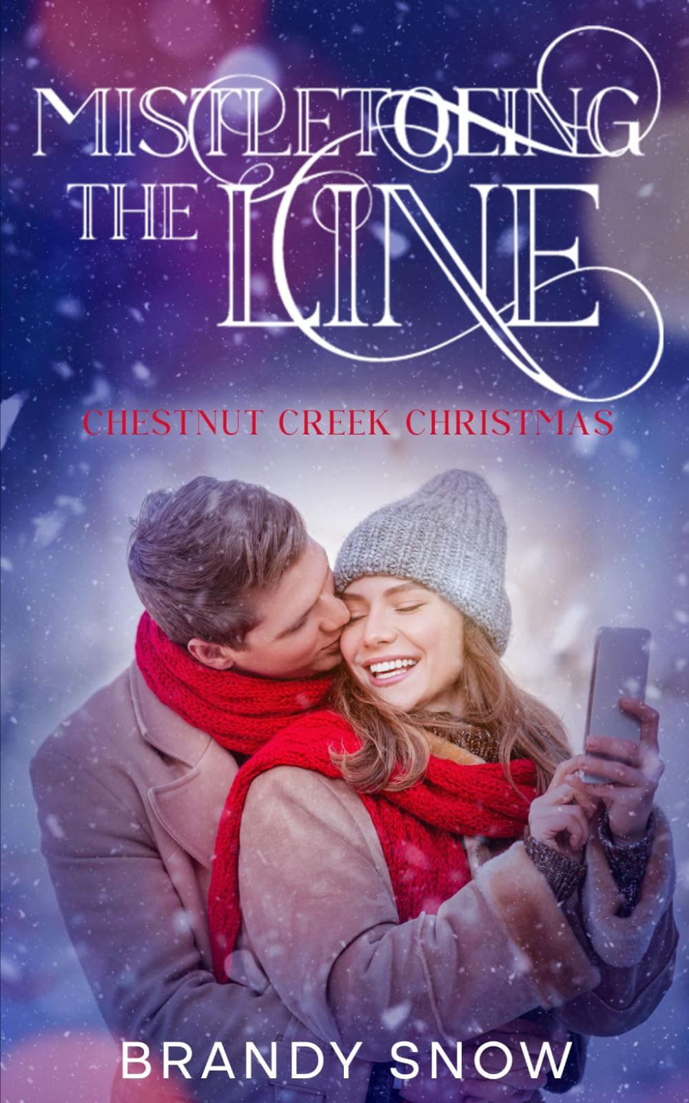 Mistletoeing the Line: Chestnut Creek Christmas