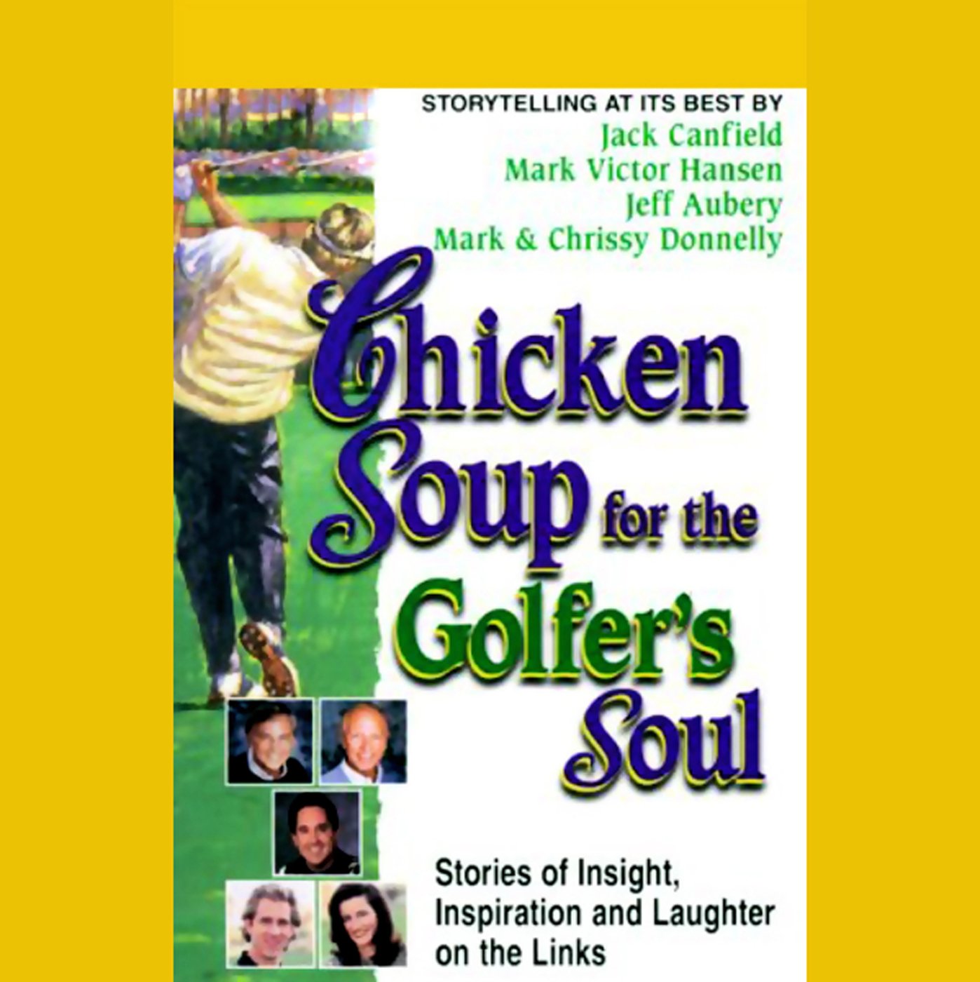 Chicken Soup for the Golfer's Soul
