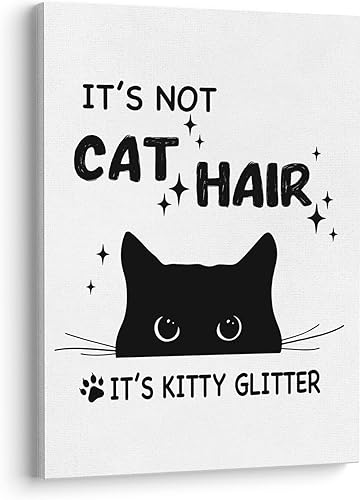 XWELLDAN Regalos divertidos de gatos para los amantes de los gatos, cita divertida "It's Not Cat Hair It's Kitty", impresiones artísticas de arte de