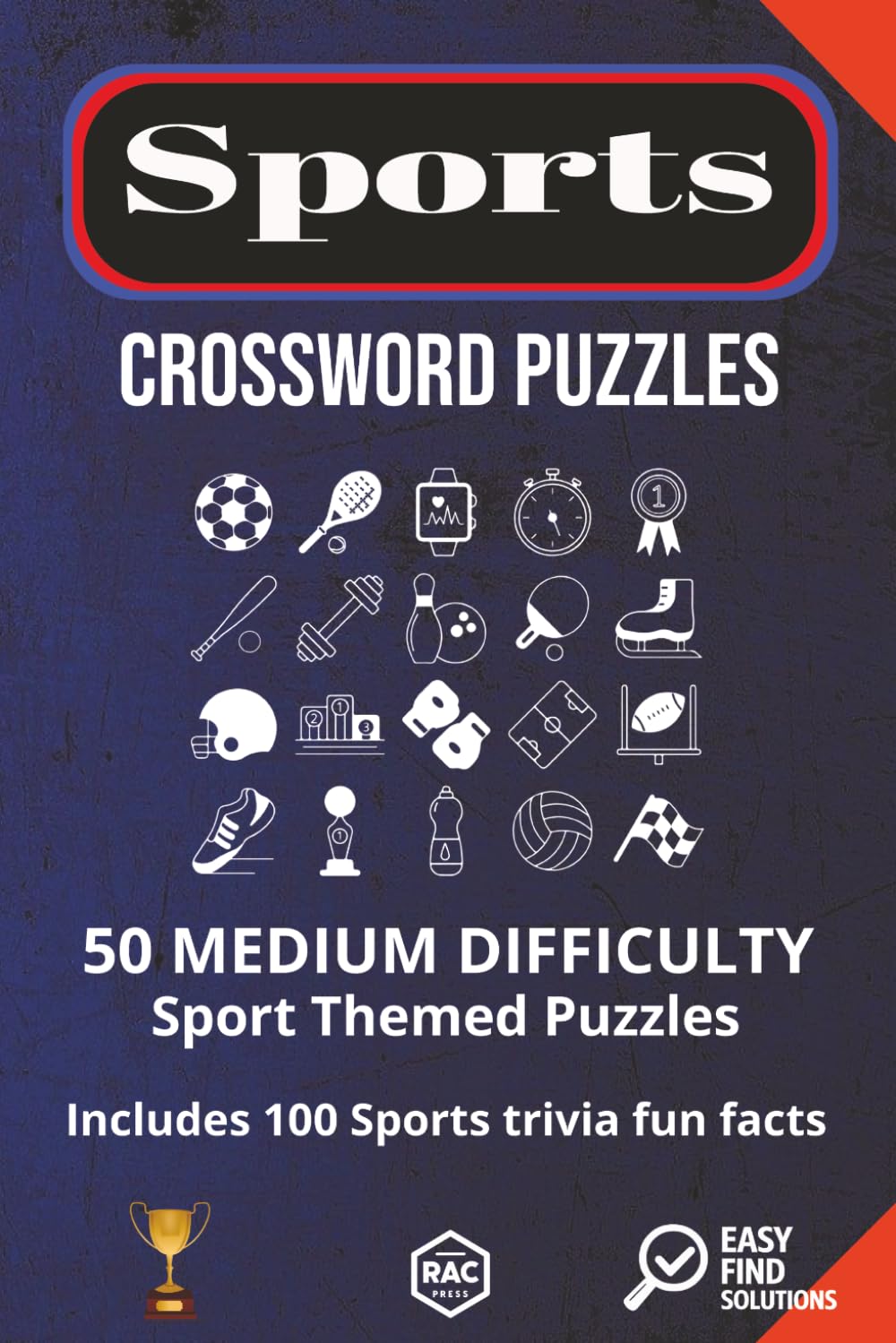 Multi-Sport Crossword Puzzles: 50 diverse sport related crosswords plus 100 fun sport trivia facts (Sport Related Puzzles)