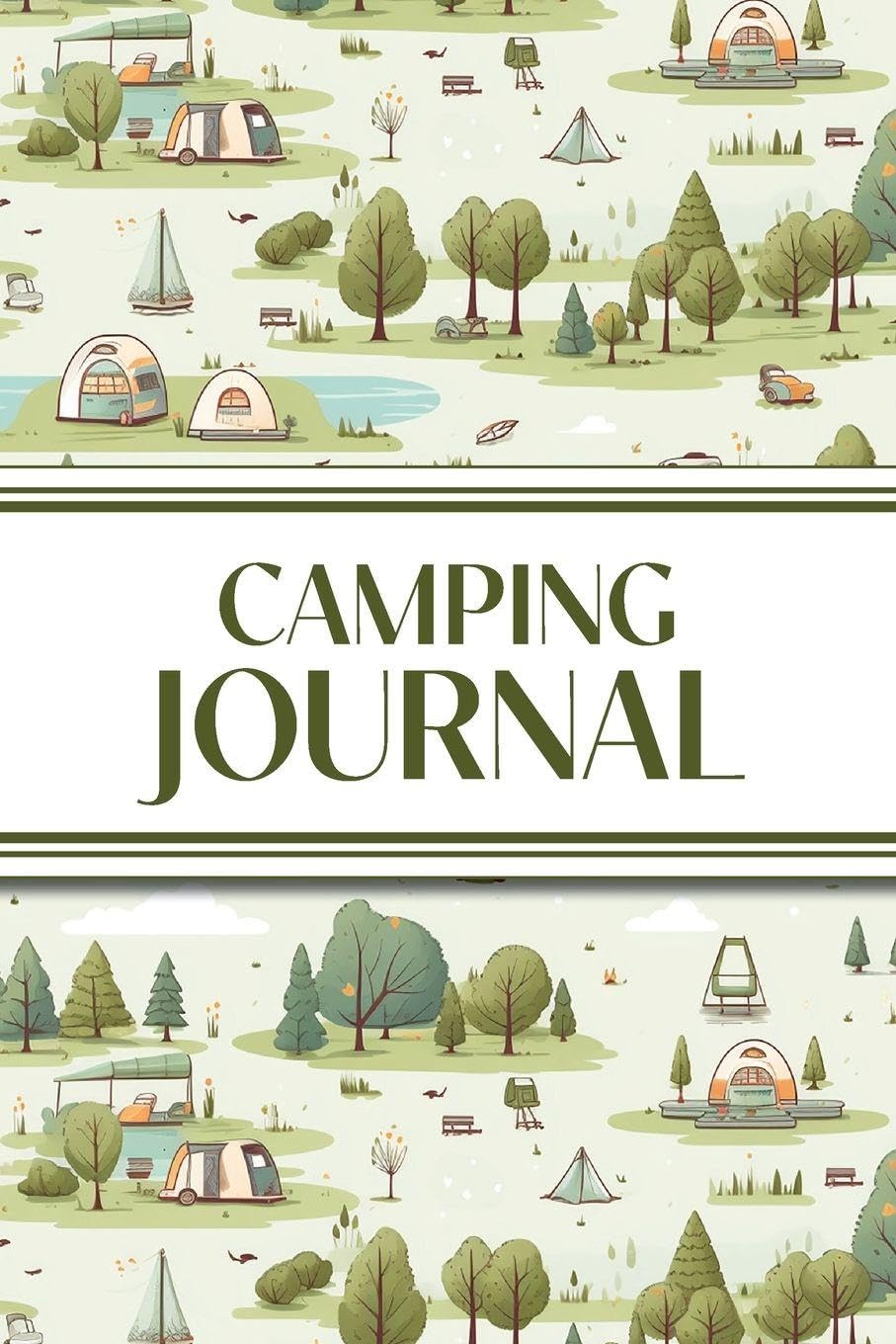 Camping Journal (Camping Grounds): 6"x9" RV & Camping Trip Log Book with Campsite Ratings, Travel Notes, Checklists, and Memory Pages - Perfect for Families, Campers, and Outdoor Enthusiasts