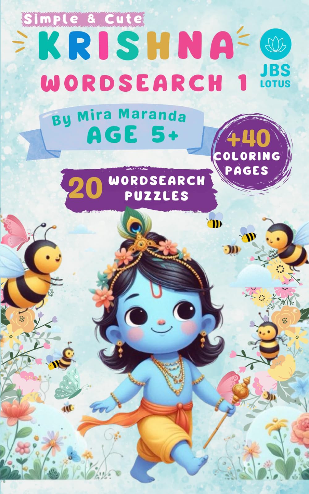 Krishna Wordsearch 1: 20 Fun Wordsearch Puzzles +40 Colouring Pages