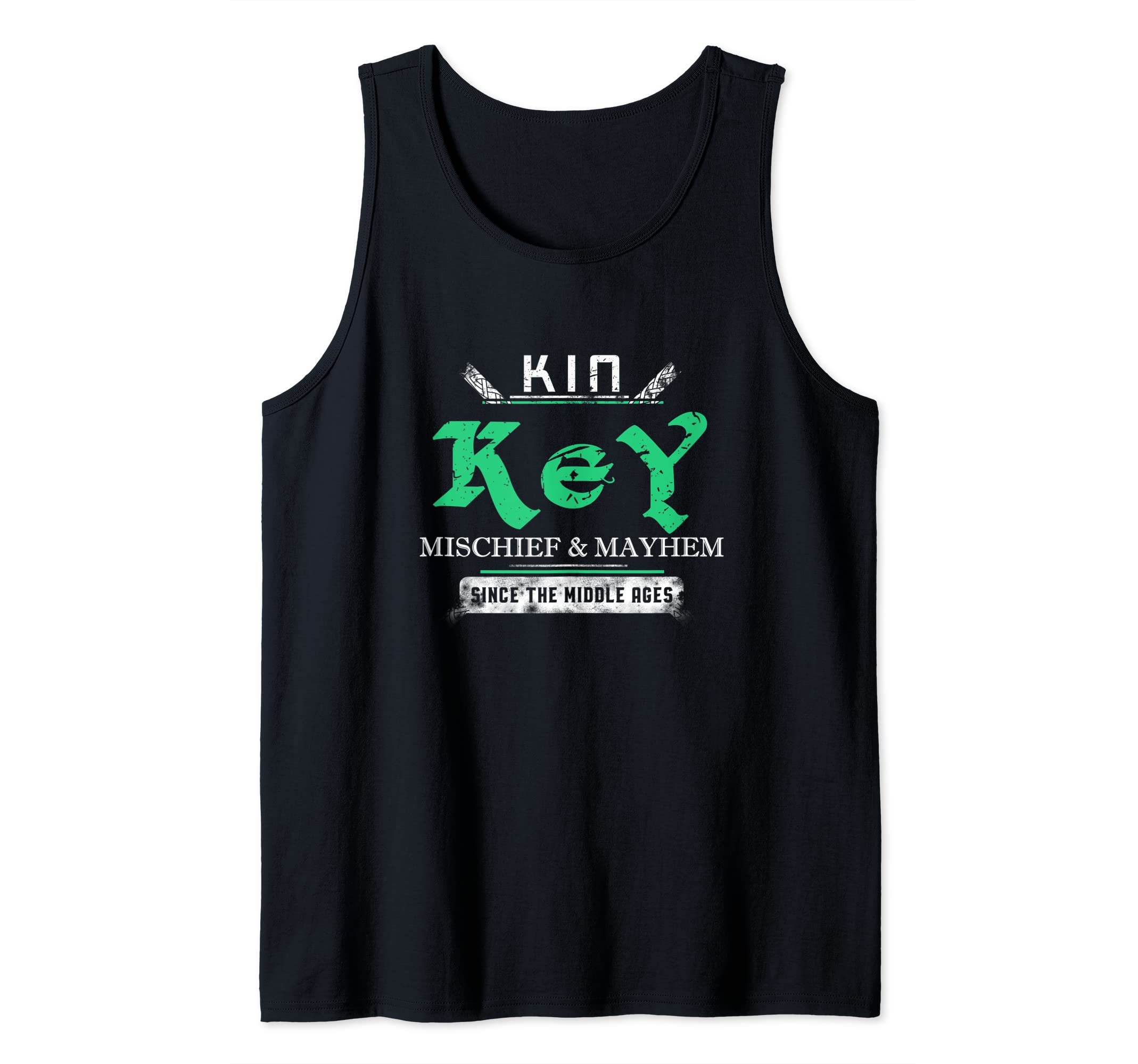 Kin Key Mischief and Mayhem Since The Middle Ages Tank Top