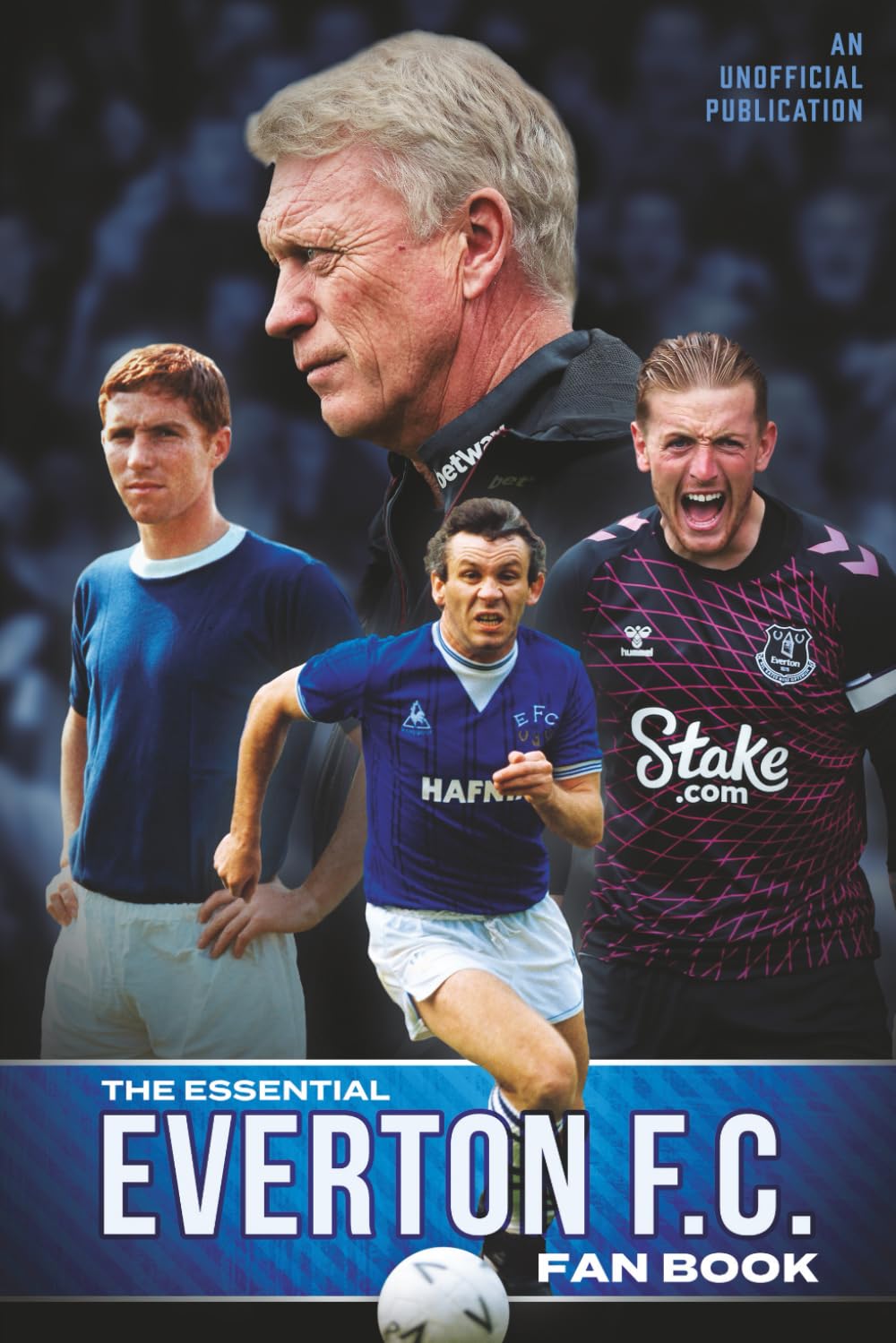 The Essential Everton F.C. Fanbook
