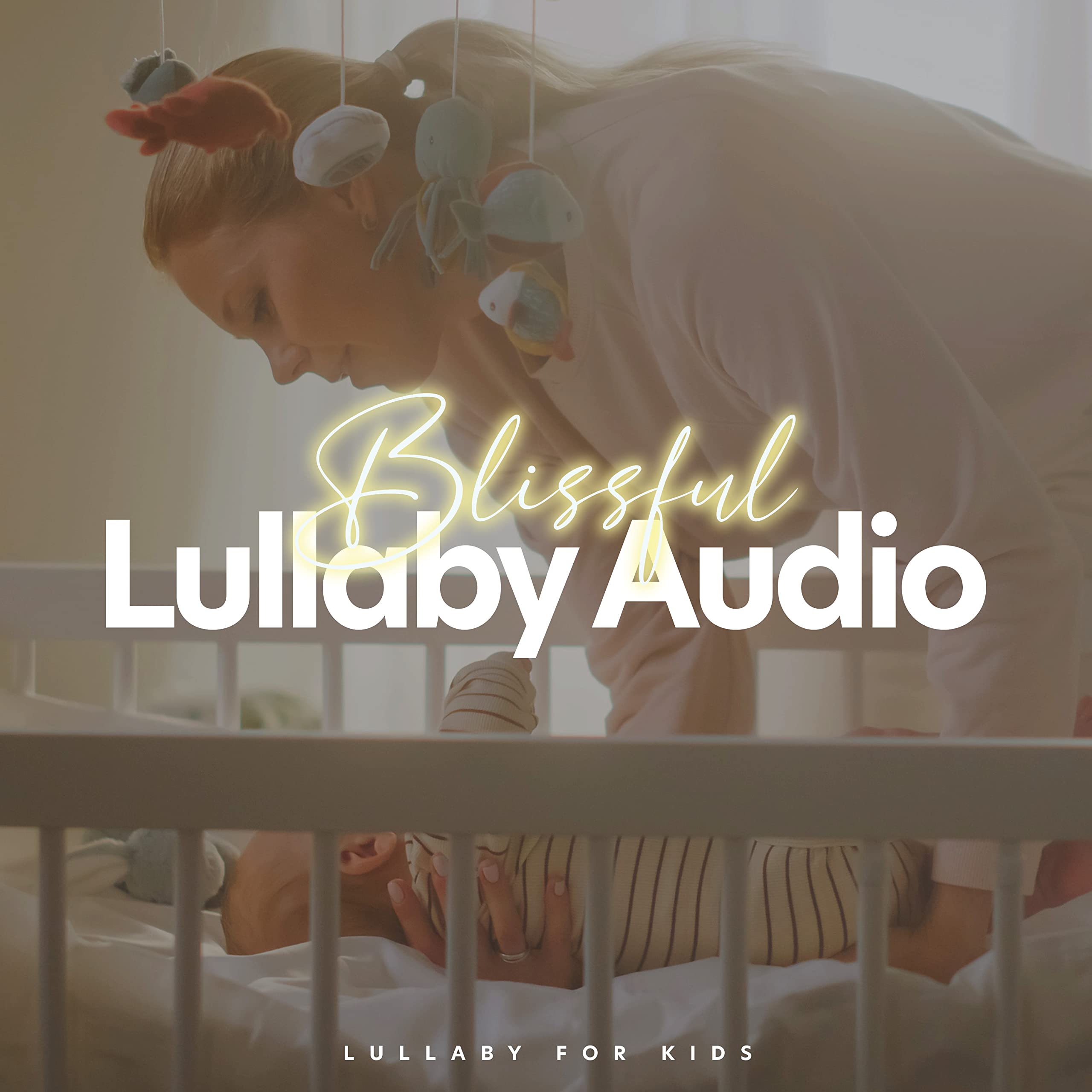 Lullaby For Kids