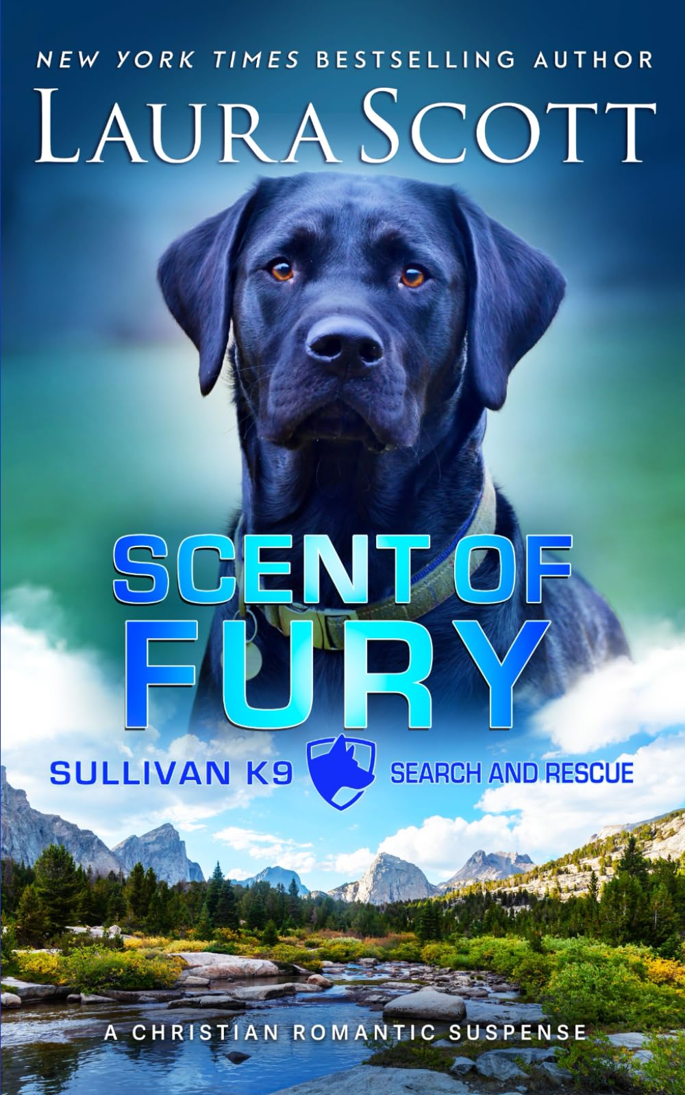 Scent of Fury: A Christian Romantic Suspense (Sullivan K9 Search and Rescue)