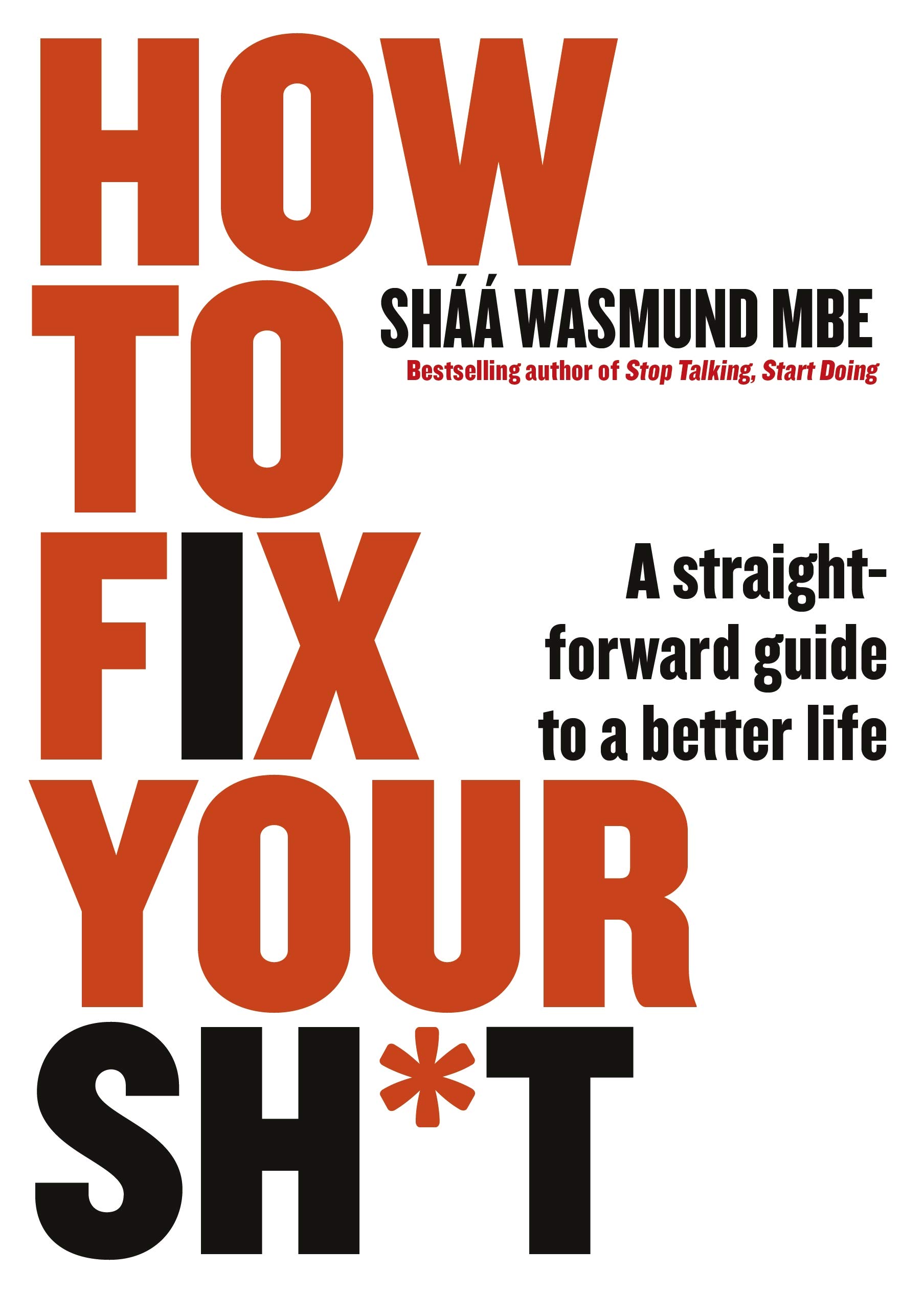 How to Fix Your Sht by Shaa Wasmund PAPERBACK 9780241436844