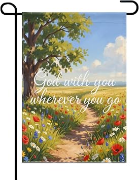 God With You Wherever You Go Garden Flag 1218in Double Sided Polyester Scenic Landscape Floral Pathway Art Design for Portico Lawn Patio Yard Farmhouse Front Spiritual Seasonal Decor