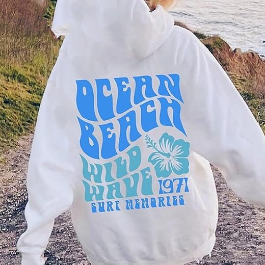 Ocean Beach Hoodie , Aesthetic Hoodies For Teen Girls, Hoodies With Words On The Back, Hoodie With Saying On Back, Saying On Back Of Sweatshirt