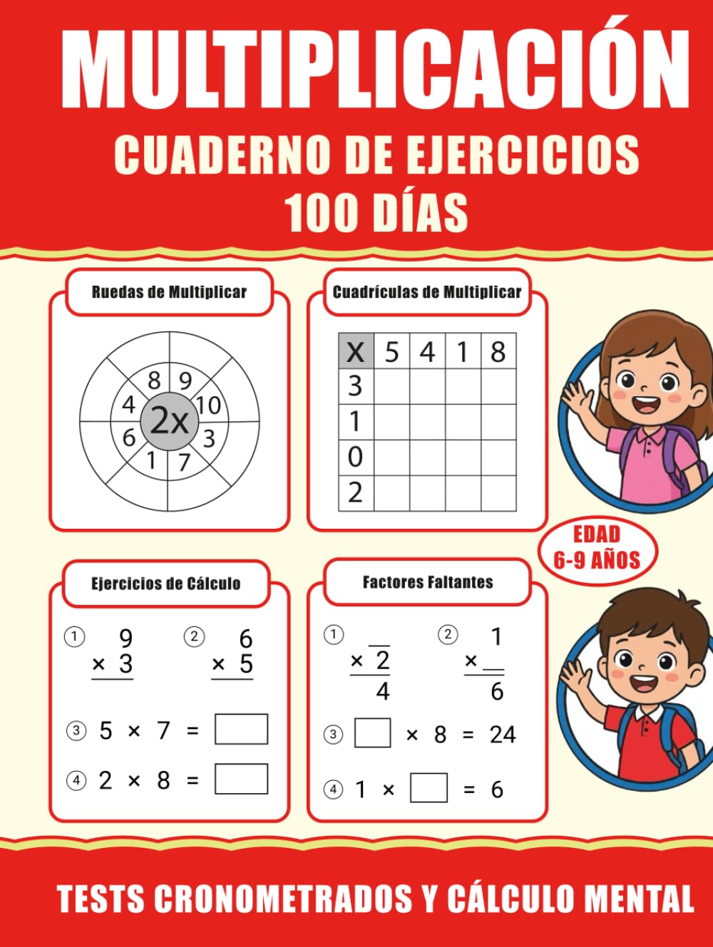 Tablas de Multiplicar : Cuaderno de Ejercicios de Multiplicación (6-9 Años): 100 Días de Tests Cronometrados y Cálculo Mental para Primaria | Con ... Faltantes para Ganar Agilidad y Confianza