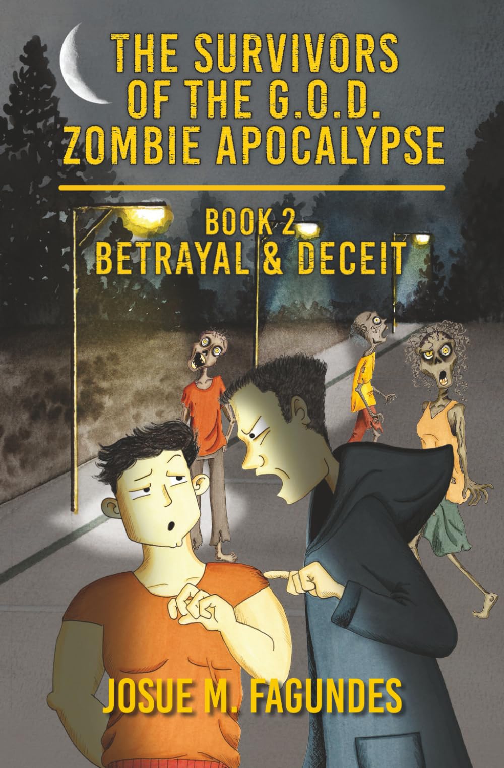 Betrayal & Deceit (The Survivors of the G.O.D. Zombie Apocalypse)