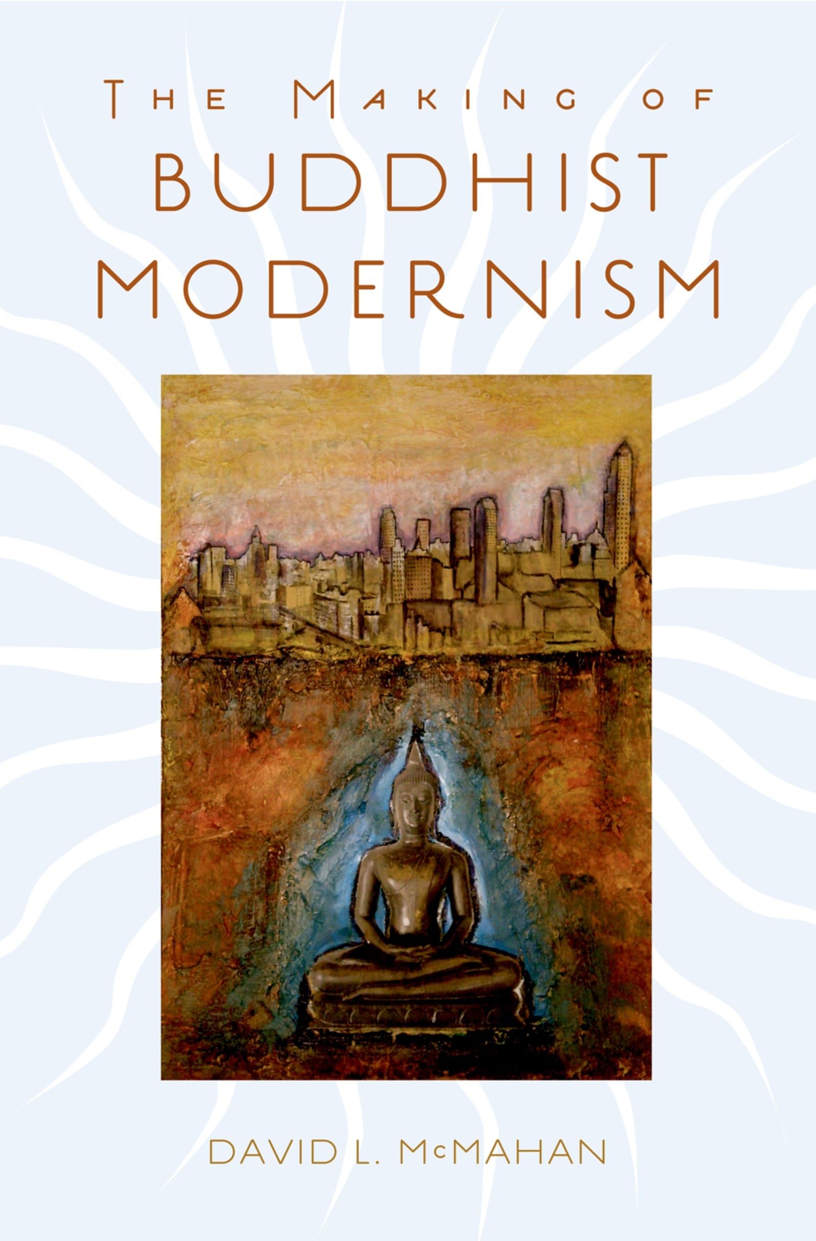 The Making of Buddhist Modernism cover