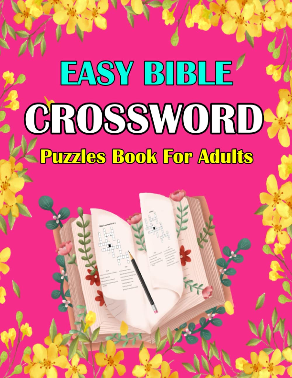 Easy Bible Crossword Puzzles Book For Adults Easy To Medium Level Christian & Religious Easy Bible Crossword Puzzles Book For Adults Easy To Medium Level Christian & Religious