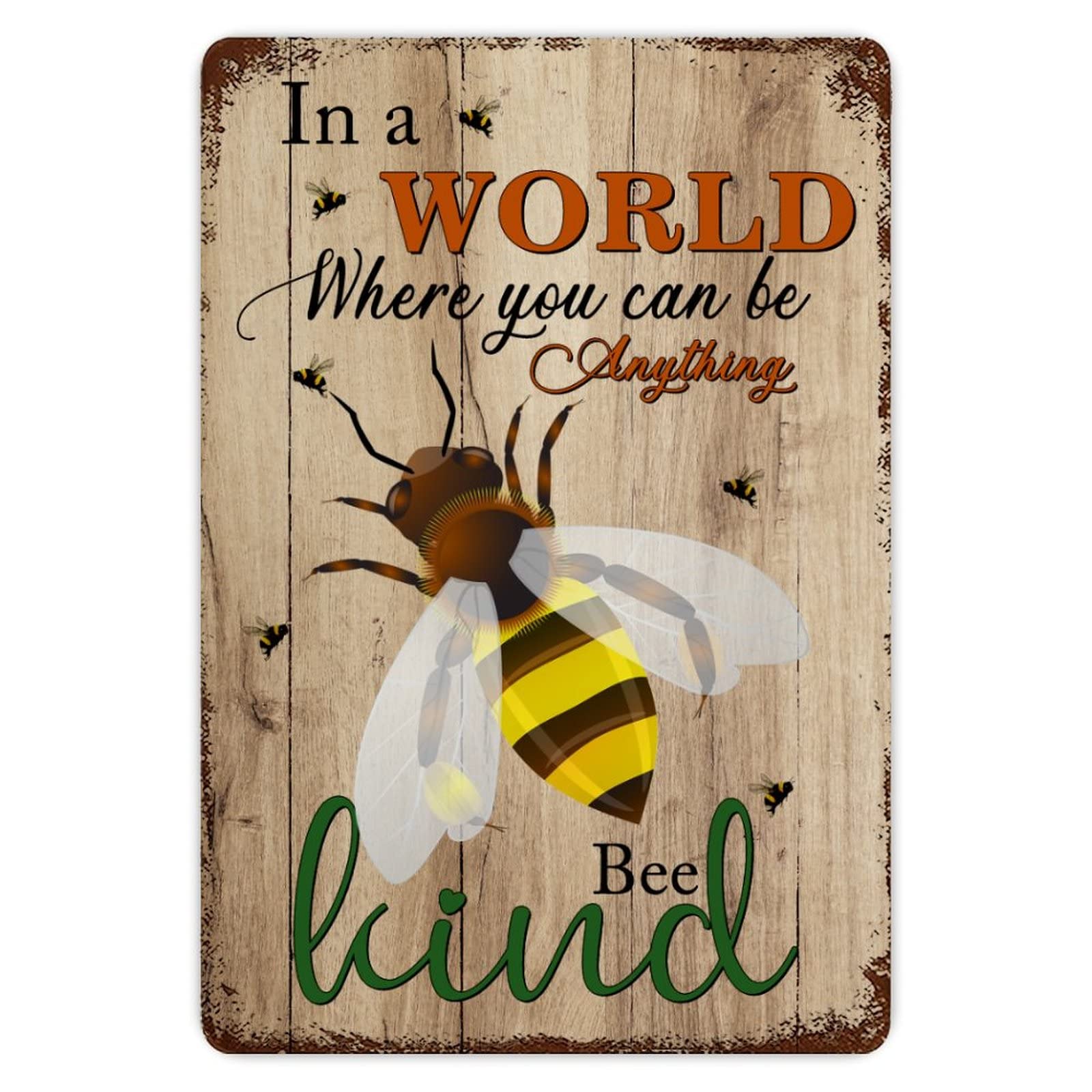 ENEDNATE Funny Vintage Metal Sign In A World Where You Can Be Anything Bee Kind Aluminum Sign 8x12 inch Metal Tin Sign Retro Wall Door Hanger Decor Sign
