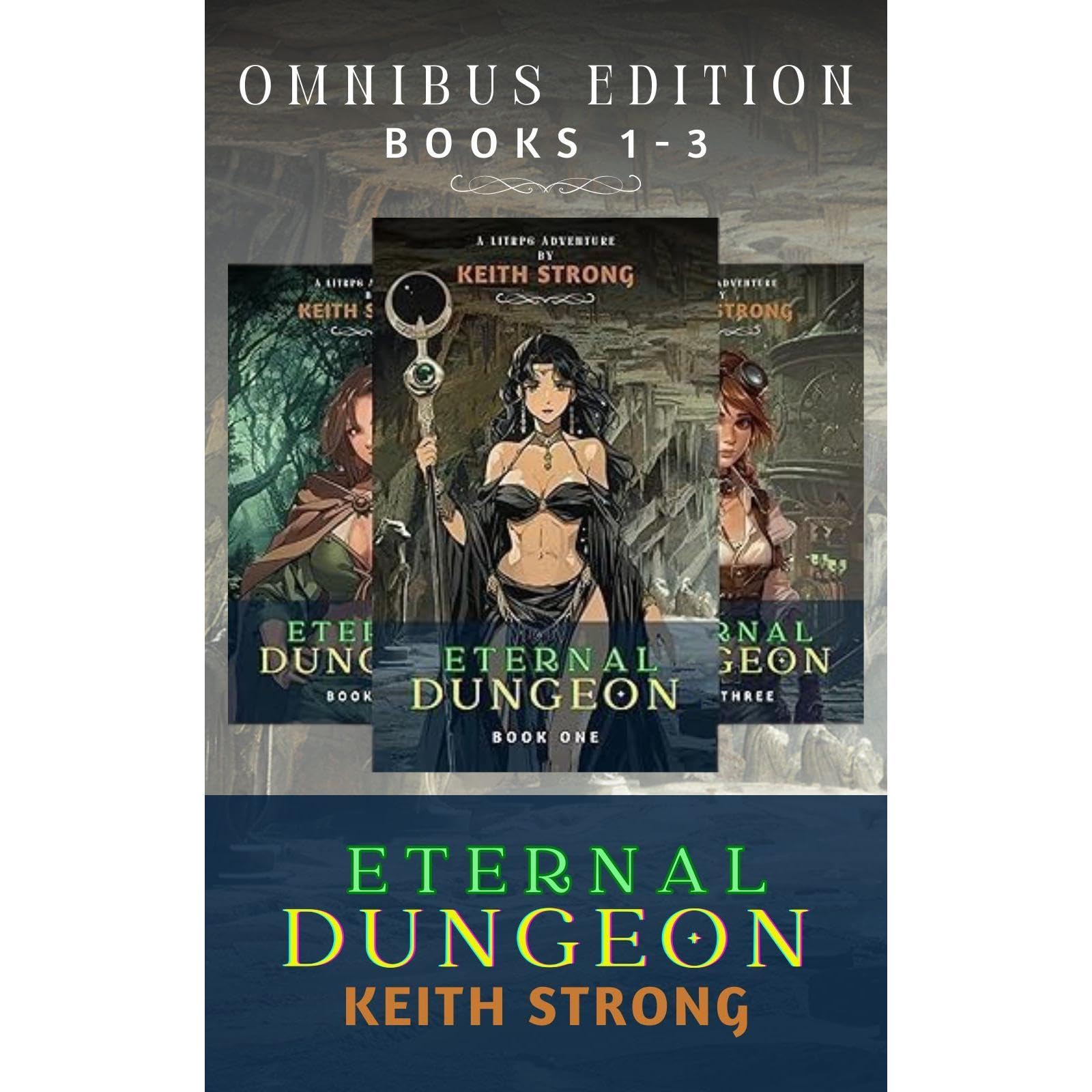 Eternal Dungeon Omnibus - Books 1-3